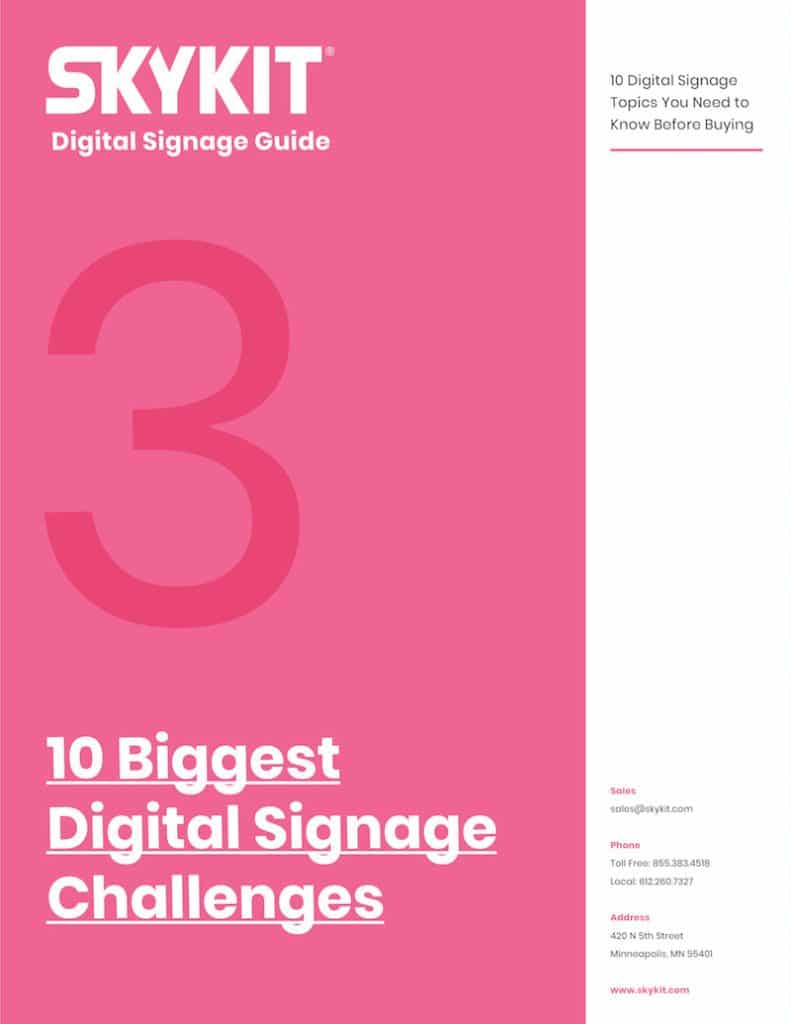 10 biggest digital signage challenges