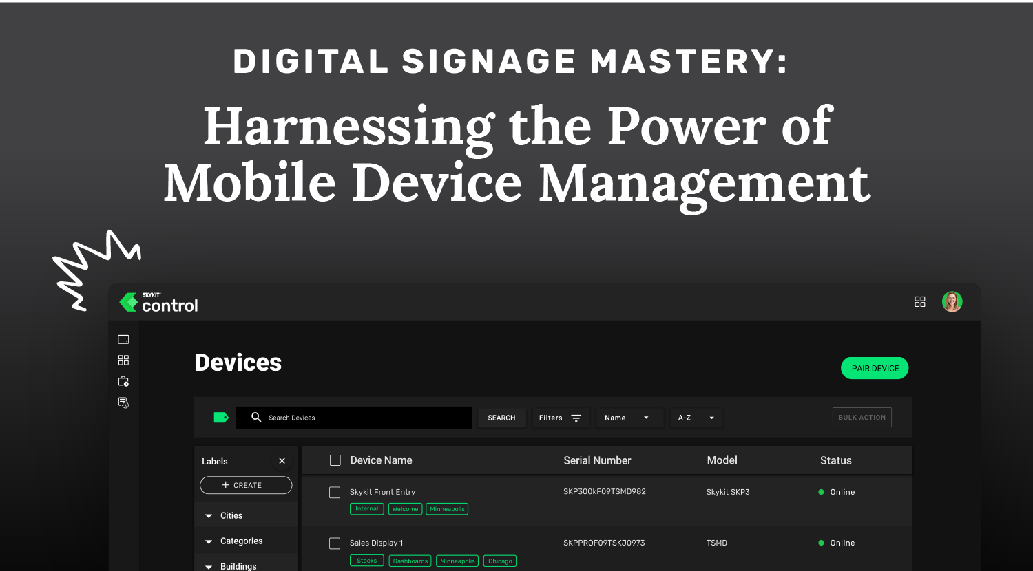 Digital Signage Mastery: Harnessing the Power of Mobile Device Management (MDM) for Unrivaled Control and Efficiency