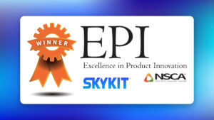 Skykit Awarded NSCA's Excellence In Product Innovation Award