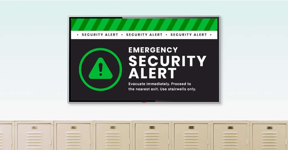 Using Digital Signage in Schools - Announcement Systems: Emergency Alerts