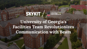 University of Georgia's Facilities Team Revolutionizes Communications with Skykit Beam